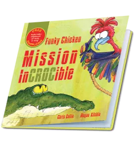 Funky Chicken | Mission InCROCible